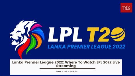 lanka premier league 2022 cricbuzz|LPL 2022 Live Streaming.